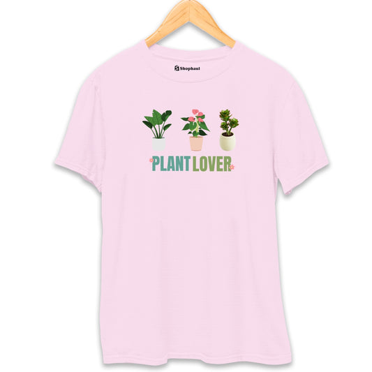 Plant Lover T-Shirt The Shophaul