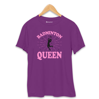 Badminton Queen T-Shirt The Shophaul