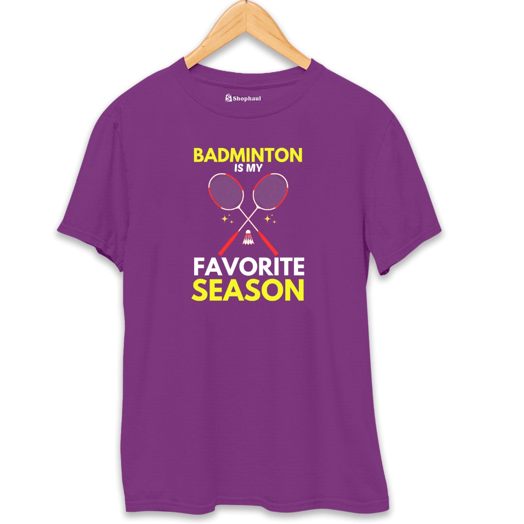 Badminton is my Favorite Season T-Shirt The Shophaul