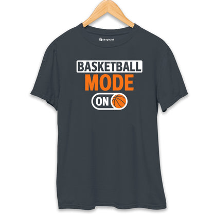 Basketball Mode On T-Shirt The Shophaul