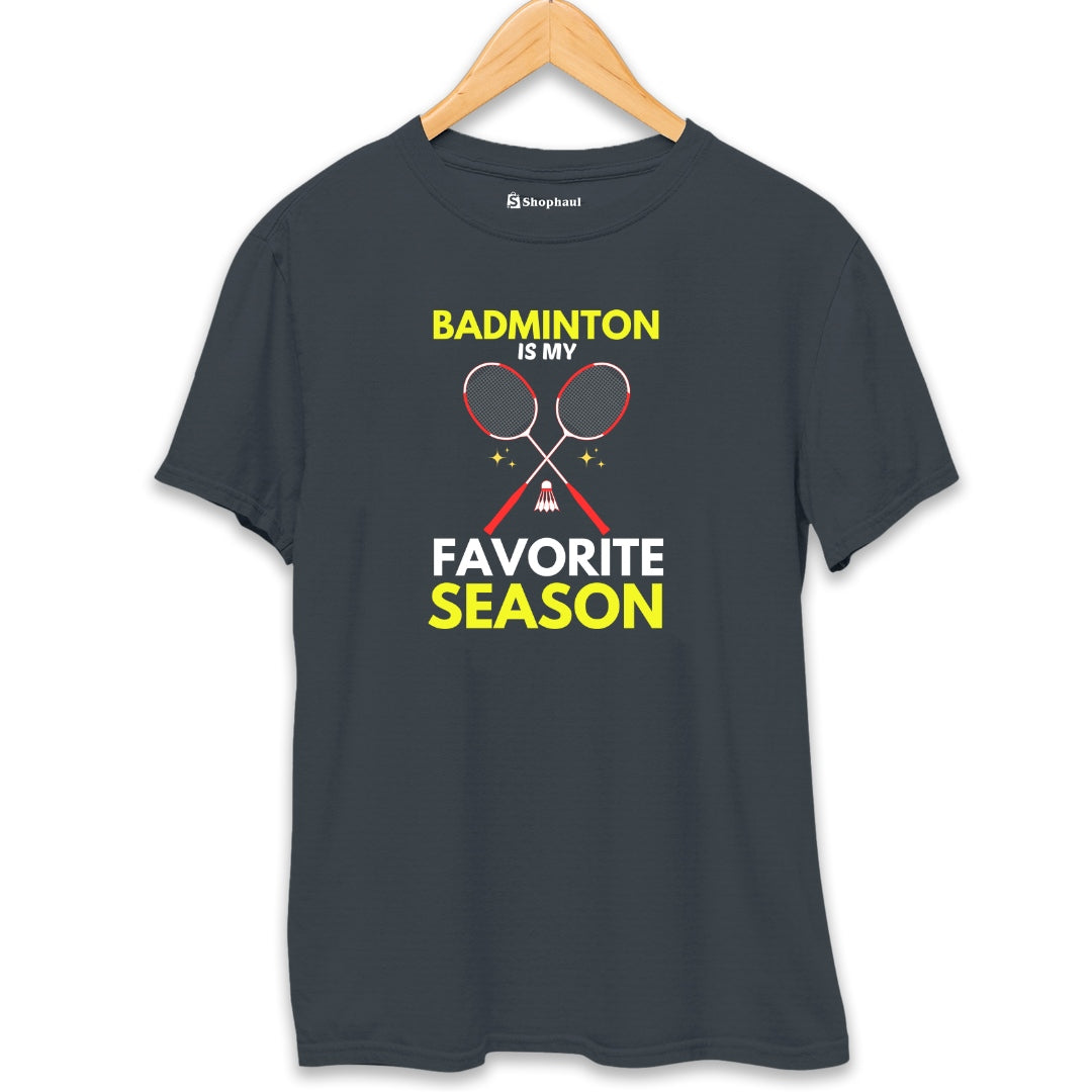 Badminton is my Favorite Season T-Shirt The Shophaul