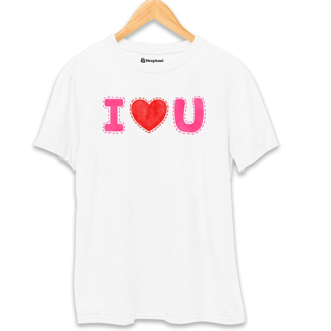 I Love You T-Shirt The Shophaul